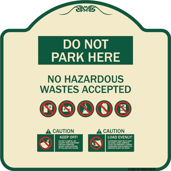 Signmission Do Not Park Here No Hazardous Waste Accepted Heavy-Gauge Aluminum Sign, 18" H, TG-1818-24147 A-DES-TG-1818-24147 - main